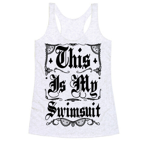 This Is My Swimsuit Racerback Tank Top