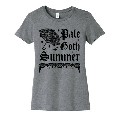 Pale Goth Summer Womens T-Shirt