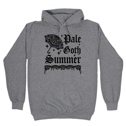 Pale Goth Summer Hooded Sweatshirt