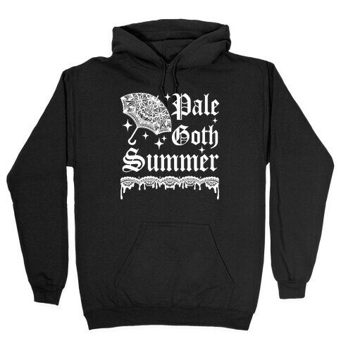 Pale Goth Summer Hooded Sweatshirt