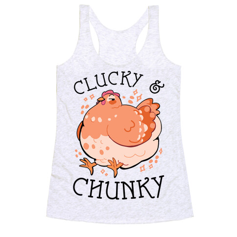Clucky And Chunky Racerback Tank Top