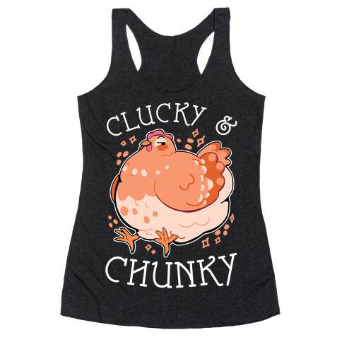 Clucky And Chunky Racerback Tank Top