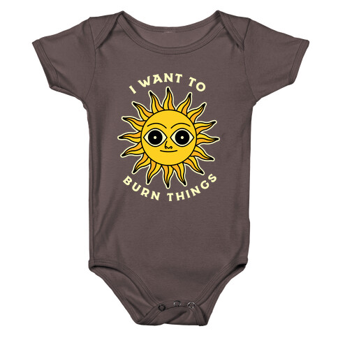 I Want to Burn Things (Scary Sun) Baby One-Piece