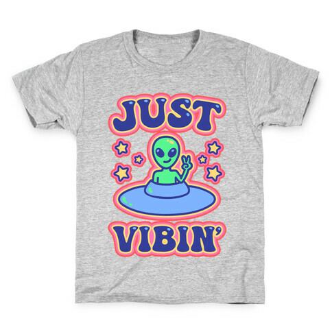 Just Vibin' Alien Kids T-Shirt