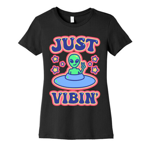 Just Vibin' Alien White Print Womens T-Shirt