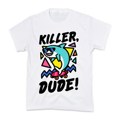 Killer Dude Shark Kids T-Shirt