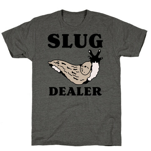 Slug Dealer T-Shirt