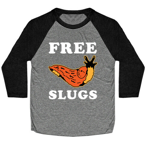 Free Slugs Baseball Tee