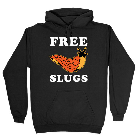Free Slugs Hooded Sweatshirt