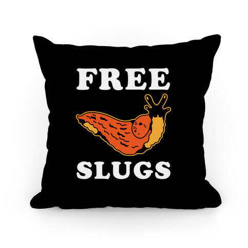 Free Slugs Pillow