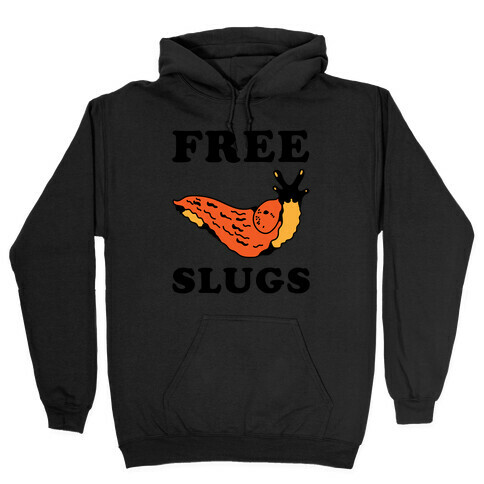 Free Slugs Hooded Sweatshirt