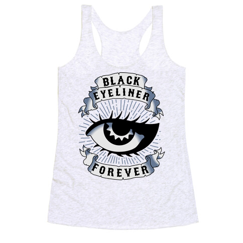 Black Eyeliner Forever Racerback Tank Top