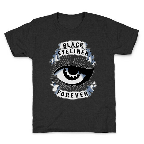 Black Eyeliner Forever Kids T-Shirt
