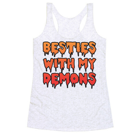 Besties With My Demons Racerback Tank Top