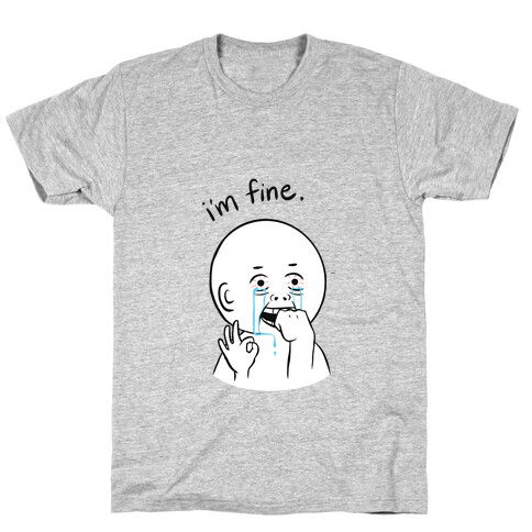 I'm Fine (black) T-Shirt