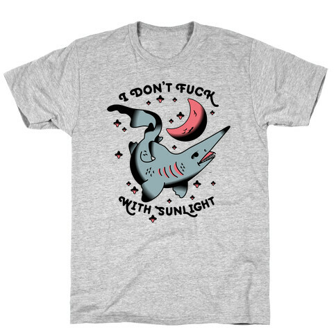 I Don't F*** With Sunlight (Goblin Shark) T-Shirt