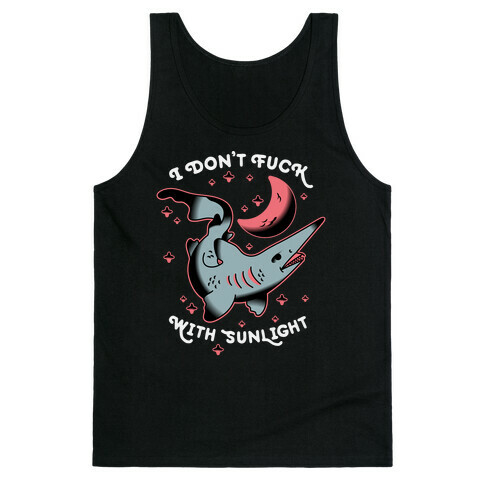 I Don't F*** With Sunlight (Goblin Shark) Tank Top