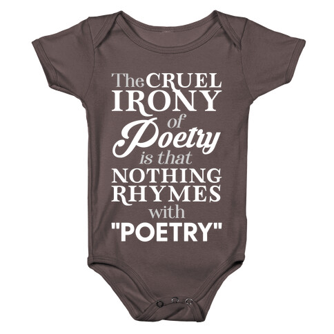 Nothing Rhymes With Poetry Baby One-Piece