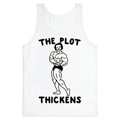 The Plot Thickens Poe Parody Tank Top