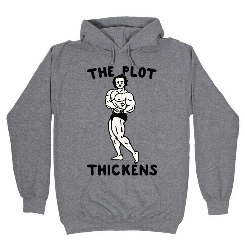 The Plot Thickens Poe Parody Hooded Sweatshirt