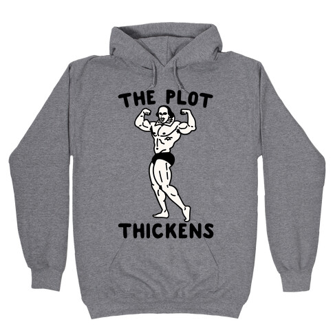 The Plot Thickens Shakespeare Parody Hooded Sweatshirt