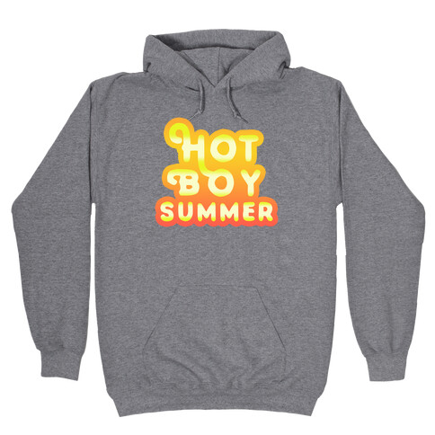 Hot Boy Summer Hooded Sweatshirt