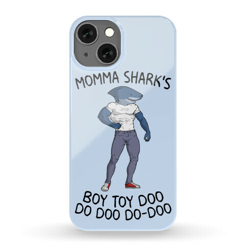 Momma Shark's Boy Toy Doo Doo Phone Case