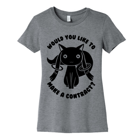 Would You Like To Make A Contract? Womens T-Shirt