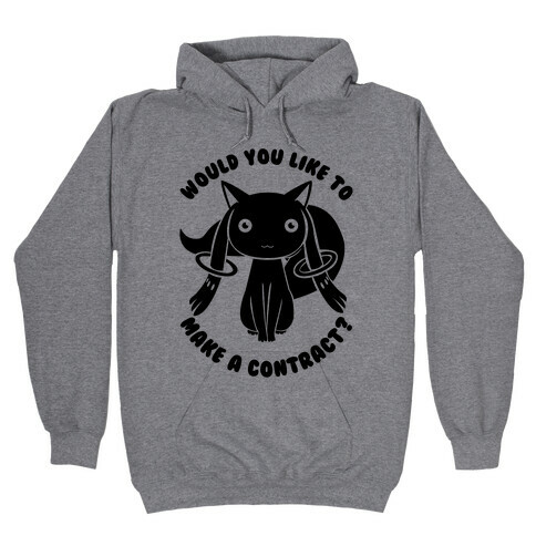 Would You Like To Make A Contract? Hooded Sweatshirt