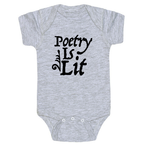 Poetry is Lit Baby One-Piece