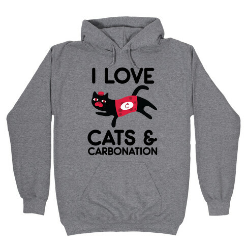 I Love Cats & Carbonation Hooded Sweatshirt