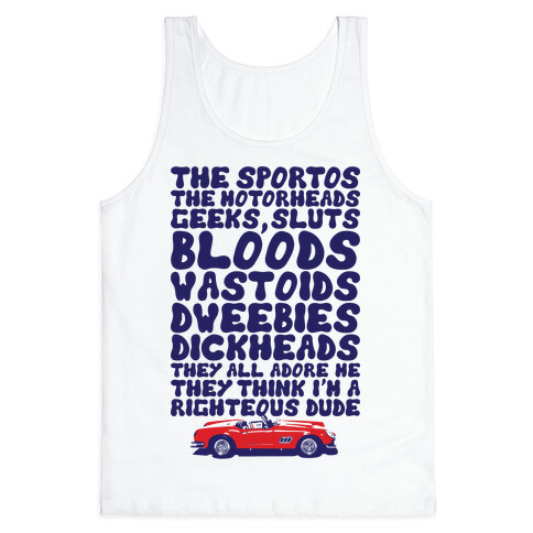 Righteous Dude Tank Top