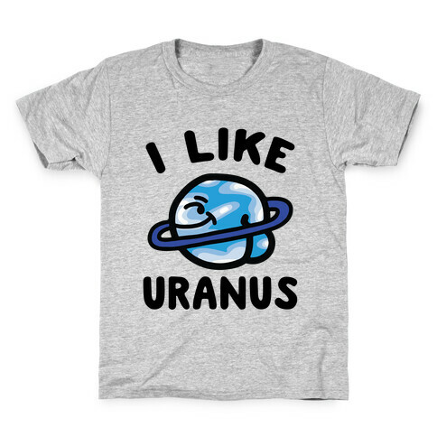 I Like Uranus Kids T-Shirt