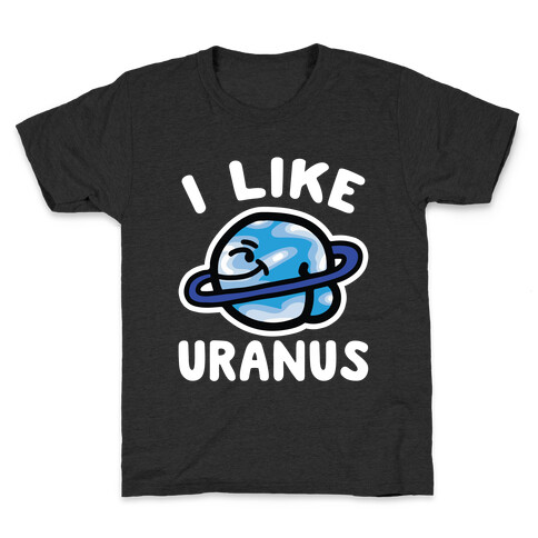 I Like Uranus Kids T-Shirt