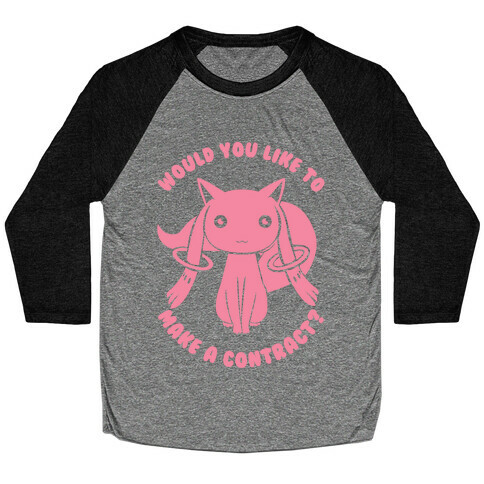 Would You Like To Make A Contract? Baseball Tee