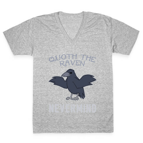 Quoth The Raven: Nevermind V-Neck Tee Shirt