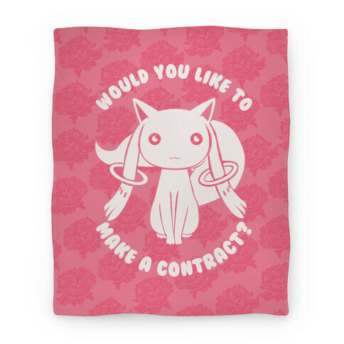 Would You Like To Make A Contract? Blanket Blanket