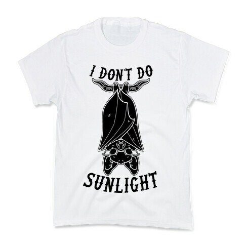 I Don't Do Sunlight Bat Kids T-Shirt