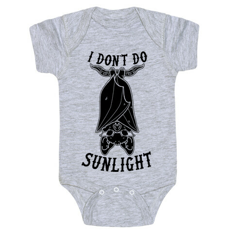 I Don't Do Sunlight Bat Baby One-Piece