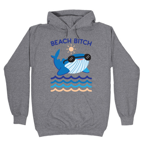 Beach Bitch Whale Hooded Sweatshirt