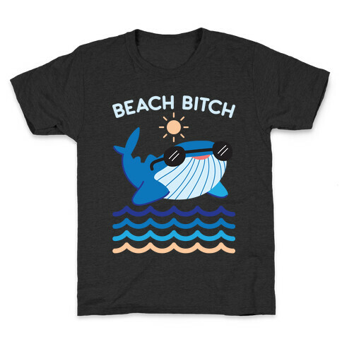 Beach Bitch Whale Kids T-Shirt