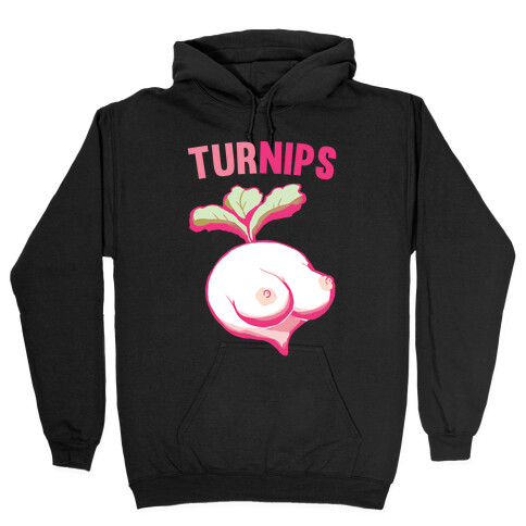 TurNIPS Hooded Sweatshirt