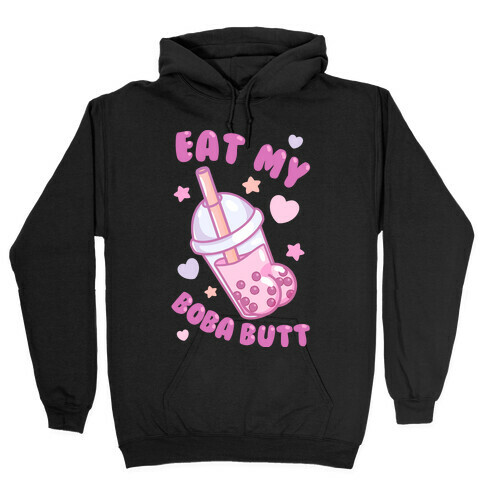 Eat My Boba Butt Hooded Sweatshirt