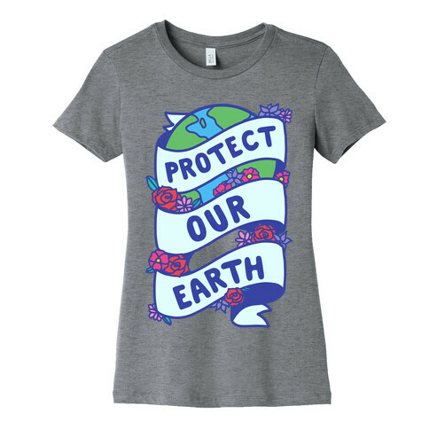 Protect Our Earth Ribbon Womens T-Shirt