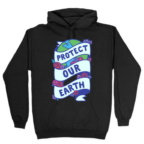 Protect Our Earth Ribbon Hooded Sweatshirt