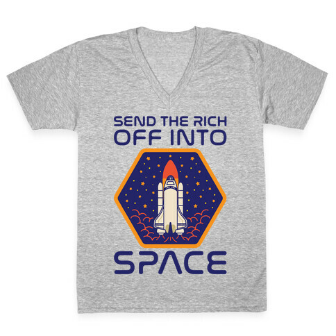 Send The Rich Off Into Space V-Neck Tee Shirt
