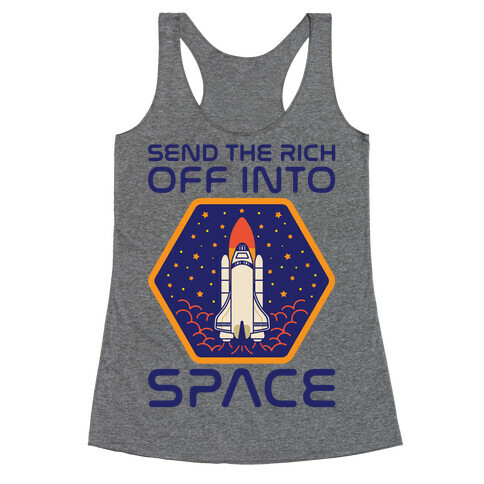 Send The Rich Off Into Space Racerback Tank Top
