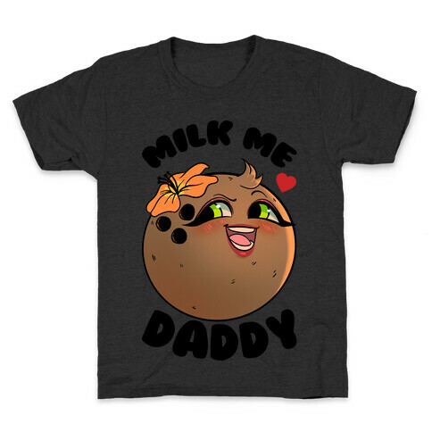 Milk Me Daddy Kids T-Shirt