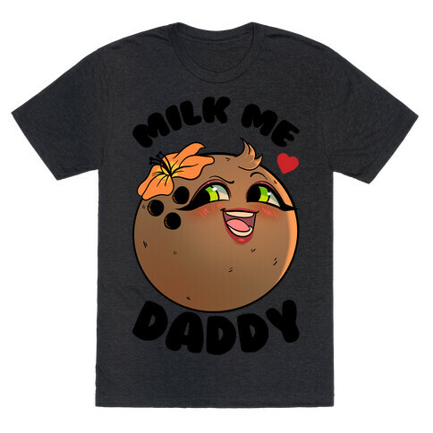 Milk Me Daddy T-Shirt