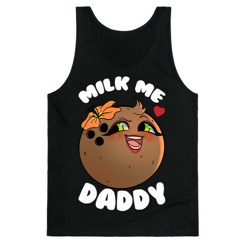 Milk Me Daddy Tank Top